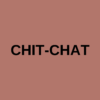 Chit-Chat